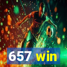 657 win